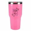 Lincoln Outfitters "Faith Over Fear" 30 oz. Religious Tumbler, Pink - 89-635-0204 - Tumblers -Lincoln Outfitters Shop abab49dac569c758abc34cffb179b091214d4e94 32631058